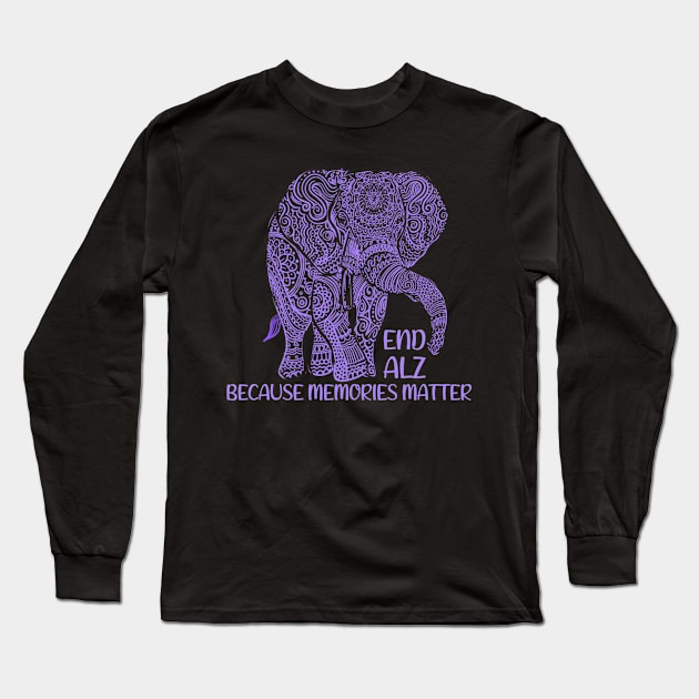 End Alz Memories Matter Elephant Alzheimer's Awareness Long Sleeve T-Shirt by New Hights